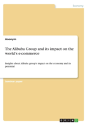 The Alibaba Group And Its Impact On The World'S E-Commerce - Preview