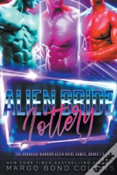 The Alien Bride Lottery Volume 1