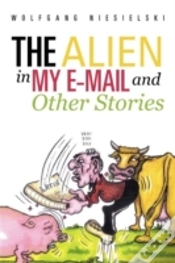 Capa do artigo The Alien In My E-Mail And Other Stories