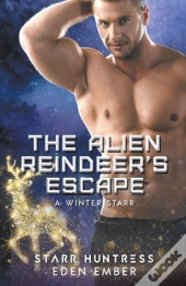 The Alien Reindeer'S Escape