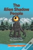 The Alien Shadow People