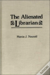 The Alienated Librarian