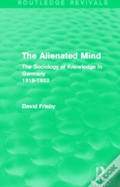 Capa do artigo The Alienated Mind (Routledge Revivals)