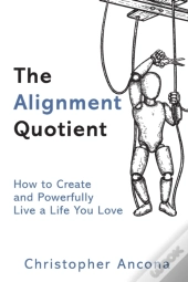The Alignment Quotient: How To Create An