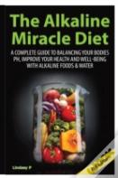 The Alkaline Miracle Diet