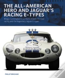 The All-American Heroe And Jaguar'S Racing  E-Types
