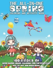 The All-In-One Spring Coloring And Activity Book For Kids