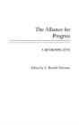 The Alliance For Progress - Preview