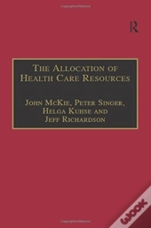 The Allocation Of Health Care Resources