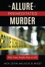 The Allure Of Premeditated Murder - Preview