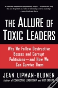 Capa do artigo The Allure Of Toxic Leaders