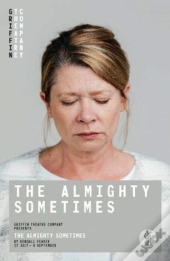 The Almighty Sometimes