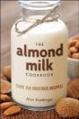 The Almond Milk Cookbook - Preview