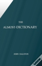 The Almost-Dictionary