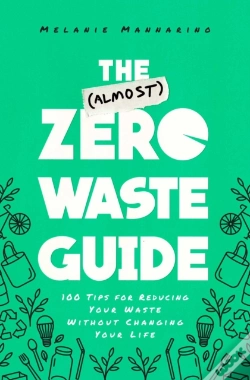 Capa do artigo The (Almost) Zero-Waste Guide
