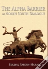 The Alpha Barrier Of North South Dialogu