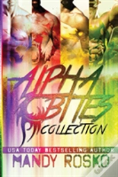 The Alpha Bites Series Collection