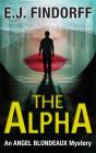 The Alpha - Preview