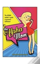 The Alpha Mom
