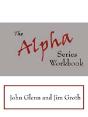 The Alpha Series Workbook - Preview