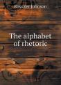 The Alphabet Of Rhetoric - Preview