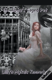 The Alpha'S Caged Pet