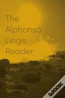 The Alphonso Lingis Reader