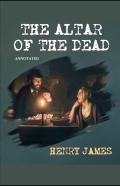 The Altar Of The Dead Annotated