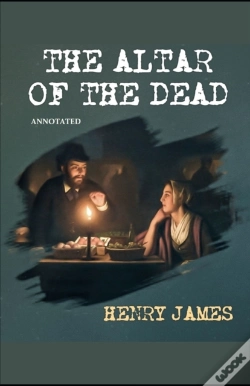 Capa do artigo The Altar Of The Dead Annotated