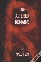 The Altered Remains