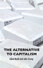 The Alternative To Capitalism - Preview