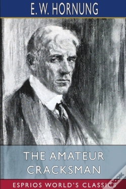 Capa do artigo The Amateur Cracksman (Esprios Classics)
