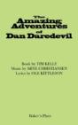 The Amazing Adventures Of Dan Daredevil - Preview
