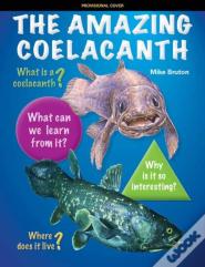 The Amazing Coelacanth