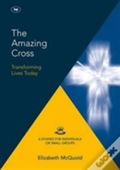 The Amazing Cross 2016 Keswick Bible Study