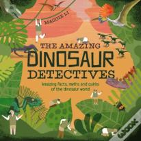 The Amazing Dinosaur Detectives