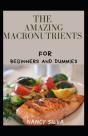 The Amazing Macronutrients For Beginners And Dummies - Preview
