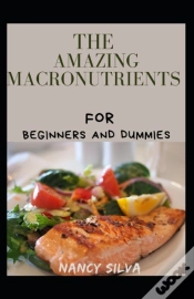 Capa do artigo The Amazing Macronutrients For Beginners And Dummies