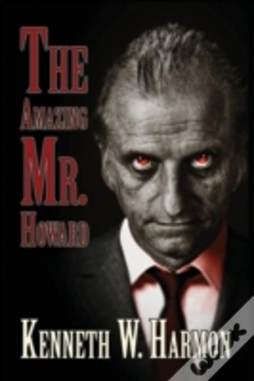 The Amazing Mr. Howard