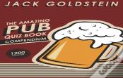 The Amazing Pub Quiz Book Compendium