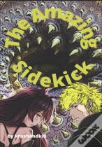 The Amazing Sidekick - Volume 1
