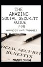 The Amazing Social Security Guide For Novices And Dummies - Preview