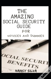 Capa do artigo The Amazing Social Security Guide For Novices And Dummies
