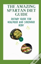 Capa do artigo The Amazing Spartan Diet Guide