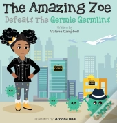 The Amazing Zoe Defeats The Germie Germl