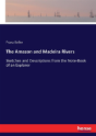 The Amazon And Madeira Rivers - Preview