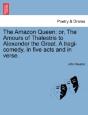 The Amazon Queen; Or, The Amours Of Thal - Preview