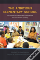 The Ambitious Elementary School
