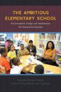 The Ambitious Elementary School - Preview