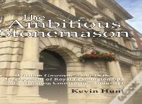 The Ambitious Stonemason